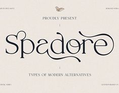 a type of modern cursive writing with the word spadore in it