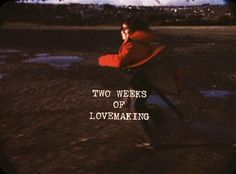 a person sitting in a chair with the words two weeks of lovemaking