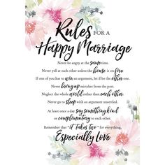 a wedding poem with flowers and the words rules for a happy marriage written in cursive writing