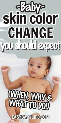 a baby laying on top of a bed with the words baby skin color change you should expect