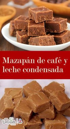 chocolate fudges with the words mazapan de cafe y leche condensada