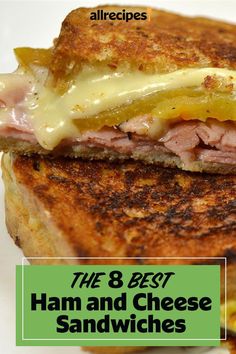 the 8 best ham and cheese sandwiches