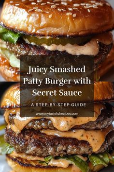 juicy smashed patty burger with secret sauce on a white plate and the title overlay reads juicy smashed patty burger with secret sauce