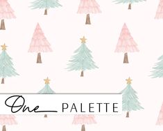 a pink and green christmas tree pattern with the words one - palee on it