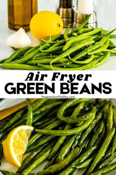 green beans with lemons and garlic on the side