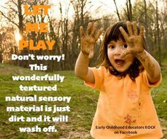 Play and get dirty May 2018 news Play For Adults, Early Childhood Quotes, Childhood Quotes, Teaching Philosophy, Outdoor Play Spaces, Uncertain Future, Business Marketing Ideas, Allergy Asthma