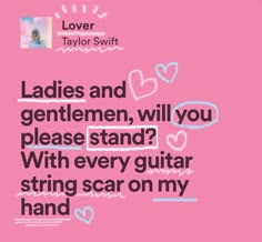 the words ladies and gentlemen will you please stand? with every guitar string scar on my hand