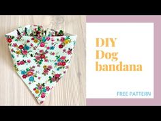 the diy dog bandana is made from fabric and has flowers on it, as well