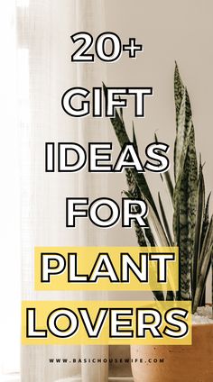 GIFT IDEAS FOR PLANT LOVERS Gifts For Plant Lover, Birthday Gifts For Plant Lovers, Cool Gifts For Plant Lovers, Plant Gift Ideas For Christmas, Plant Pot Gift Ideas, Plant Mom Gifts, Plant Related Gifts