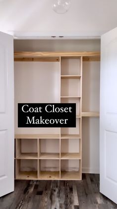 an empty closet with the words coat closet makeover in black and white over it