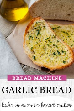 bread machine garlic bread with text overlay