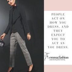 The power of dressing well - Emma.FashionEmma.Fashion Goals And Aspirations, Reaching Your Goals, Business Professional Outfits, Dressing Well, More Confidence, Know Your Name, Corporate Attire, Dress Well, Power Dressing