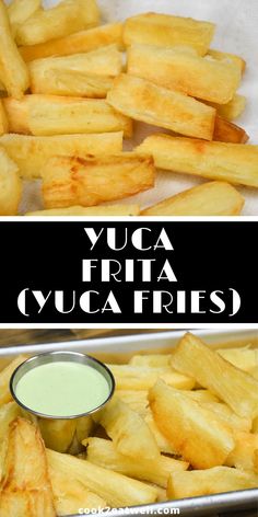 two pictures with different types of french fries and the words yuca frita yucafries