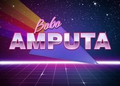 the words bake and amputa are displayed in front of a background with stars