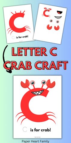 the letter c is for crab craft with pictures of crabs and letters that spell it out