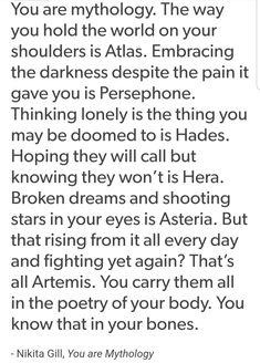 an email message with the caption'you are mythology, the way you hold the world on your shoulders atlas embracing the darkness despite