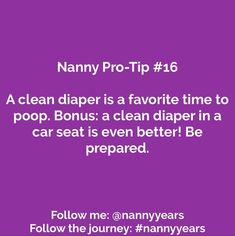 a purple background with the words nanny pro tip 16