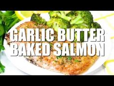 garlic butter baked salmon on a plate with broccoli