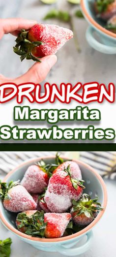 strawberry margarita strawberries are covered in powdered sugar and sprinkled with green leaves