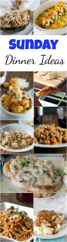 some pictures of different types of food and the words sunday dinner ideas on top of them