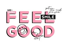 the words feel good written in pink and black on a white background with an image of a smiley face