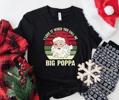 Big Poppa Shirt, I love It When You Call Big Poppa T-Shirt, Mens Christmas Shirt, Christmas Party Shirt, Holiday Tee, Christmas Gifts, Xmas Black design for Athletic Heather, White, Baby Blue, Pink, Orange, Heather Peach, Yellow, Natural, Mint, Cancun, Banana Cream, and Desert Pink. White design for all other colors. We are here to give you the best shirts. We want to put a smile on everyone's face with our cute, stylish and trendy t-shirts. Whether you buy it for yourself or someone else, this shirt is sure to make a lovely gift. Made with top-of-the-line vinyl and pressed with a professional grade heat press. 👉How Do I Order 👈 1️⃣ Please review all the information provided before placing an order 2️⃣ Select the shirt type and size using the drop down menu. 3️⃣ Select the color of the s Mens Christmas Shirts, Desert Pink, Christmas Party Shirt, Rap Shirt, Christmas Party Shirts, Xmas Shirts, Banana Cream, Holiday Humor, Christmas Men