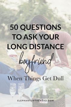 50 Questions To Ask, Quotes Distance, Topics To Talk About, Relationship Work