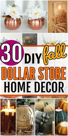 some pumpkins and candles with the words 30 diy fall dollar store home decor