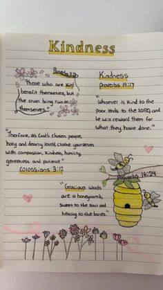 an open notebook with writing on it that says kindness and a drawing of a bee holding a honey comb