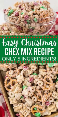 christmas chex mix recipe in a glass bowl with the title overlay reading easy christmas chex mix recipe only 5 ingredients