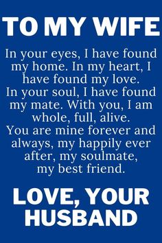 a blue poster with the words to my husband