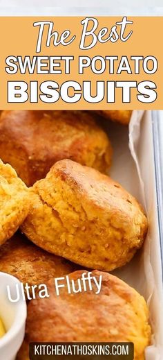 the best sweet potato biscuits with butter and ketchup in a box