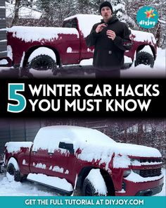 a man standing next to a red truck covered in snow with the words 5 winter car hacks you must know