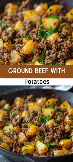 ground beef and potatoes in a skillet with the title above it reads ground beef with potatoes