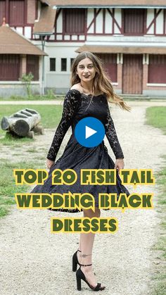 a woman in a black dress is standing on a path with the words top 20 fish tail