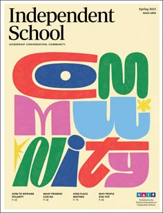 the cover of independent school magazine, with colorful letters in different colors and font styles