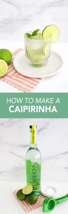 how to make a caprinha cocktail with limes and mint in it