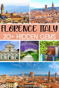 the top 20 hidden gems in florence italy with text overlay that reads,'florence italy '