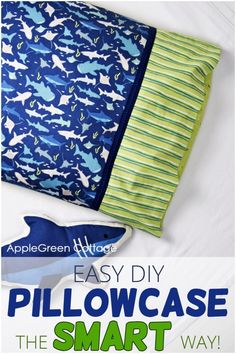 an easy diy pillow case for the smart way