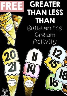 an ice cream cone with numbers and the words, free greater than less than build an ice cream activity