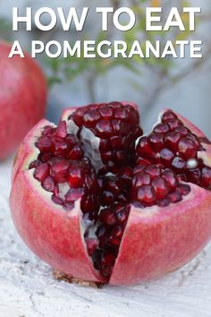 an open pomegranate with the words how to eat a pomegranate