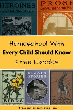 some books with the title homeschool with every child should know free ebooks