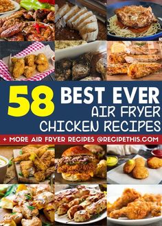 the best ever air fryer chicken recipes