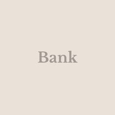 the word bank is written in grey on a light gray background with an orange border