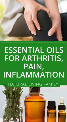 Essential Oils For Inflammation, Pain Relief Essential Oils, Joints Pain Remedy, Oil Remedies