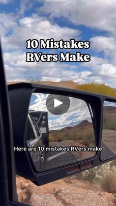 the side view mirror of a car with mountains in the background and text that reads 10 mistakes rivers make