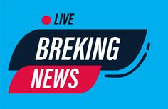 the breaking news logo on a blue background with red and black lettering that reads live breaking news