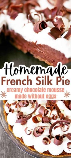 Homemade French silk pie with creamy chocolate mousse made without eggs. French Silk Pie No Raw Eggs, French Silk Pie No Eggs, Nutella Silk Pie, French Silk Pie Without Raw Eggs, Eggless Chocolate Pie, French Silk Pie With Graham Cracker Crust, Eggless French Silk Pie, Silk Pie Chocolate