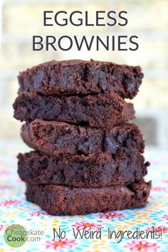 three chocolate eggless brownies stacked on top of each other with the title above it