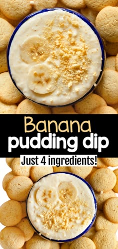 bananas pudding dip in a blue bowl surrounded by cookies and other desserts with the words, banana pudding dip just 4 ingredients